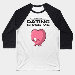 dating anxiety Baseball T-Shirt